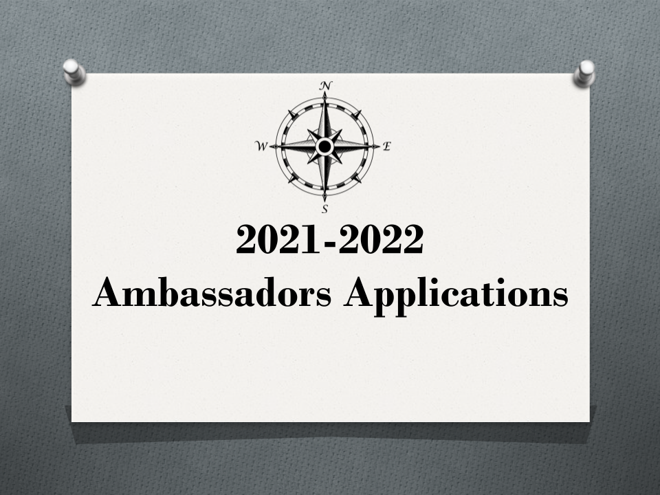  2021-2022 Ambassadors Applications